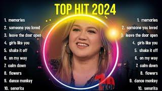 Top Songs 2024  Rihanna Sia Justin Bieber Tones And I Dua Lipa Miley Cyrus Maroon 5