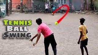 Swing with Tennis Ball in Cricket