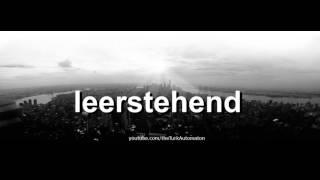 How to pronounce leerstehend in German - Perfectly