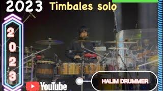 TIMBALES SOLO BY HALIM DRUMMER 2023