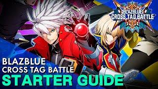 What The Tutorial DOESNT Teach you  Blazblue Cross Tag Battle Starter Guide  Beginner Guide