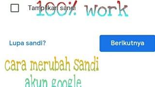 cara mudah mengubah sandi akun googlegmail ditahun 2021.