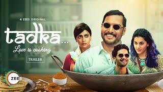 Tadka  Official Trailer  Nana  Shriya  Tapsee  A ZEE5 Original  Premieres 4th Nov 2022 on ZEE5