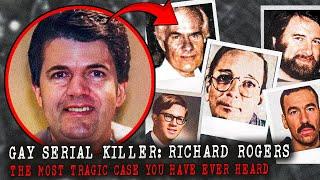 GAY Serial Killer Richard Rogers  The Most Tragic Case You Have Ever Heard True Crime Documentary