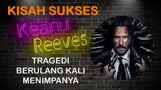 Kisah Inspiratif Keanu Reeves  Jangan Terpuruk Dalam Kesedihan