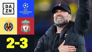 Zitterpartie Klopp erreicht 4. Finale Villarreal - Liverpool 23  UEFA Champions League  DAZN