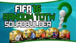 FIFA 16 Ultimate Team  Random TOTW Squadbuilder - Augen zu & TOTW Spieler wählen