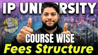 IP university Course wise fee structureIPU CET Admission 2024 Complete details