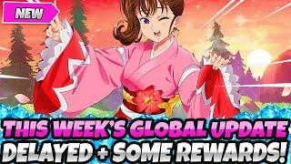 *GLOBALS NEW YEAR FESTIVAL WEEK 3 UPDATE DELAYED* SOME MORE REWARDS & NEW EVENT 7DS Grand Cross