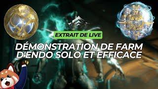 Démonstration de farm dendo Solo et efficace ⭐ #warframe