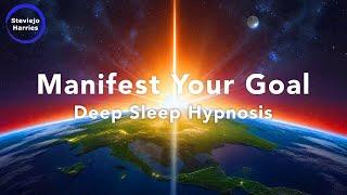 Hypnosis for Deep Sleep  Manifesting Wishes & Goals with Meditation for Deep Sleep Very Strong