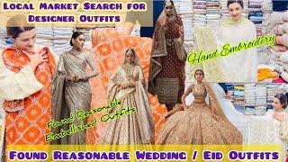 Local Market Hunt  for designer dresses on a budgetEmbellishments for Wedding LehngaSareeOutfits