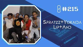 Spratzz+Yokaida+Lip+And - Prosa Sem Nexo Podcast #215