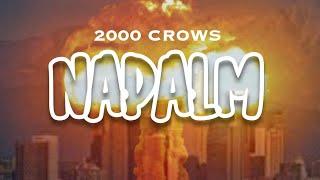2000 Crows - NAPALM Ft. Zagu Brown x Noe Brainz x Crow Dap x Jackpot 5150 x Zedik  {official video}