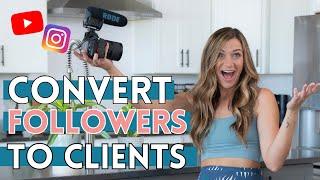 VIDEOS THAT CONVERT  How to turn Followers into Clients on Instagram and Youtube