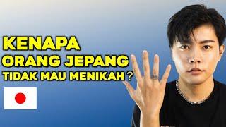 【Kenapa？】Alasan Orang Jepang Tidak Mau Menikah