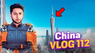 চায়না ৬৫ তলা থেকে লাফ দিলাম  Tawhid Afridi  Bangladesh To China  Guangzhou  Vlog 112