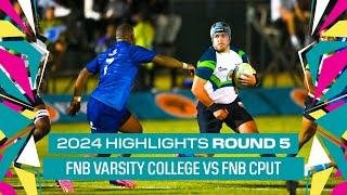 Round 5 HIGHLIGHTS FNB Varsity College vs FNB CPUT - 22 March