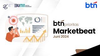 BTN MARKET BEAT Edisi Juni 2024