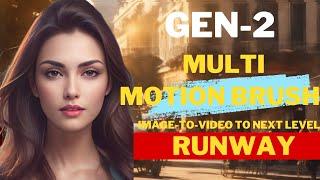 Runway Gen-2 Multi Motion Brush Best Image-to-Video