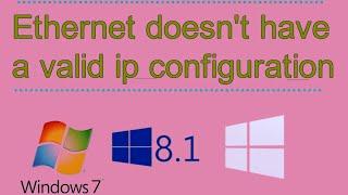2024 UPDATED Quick Fix Ethernet doesnt have a valid IP configuration windows 78.11011