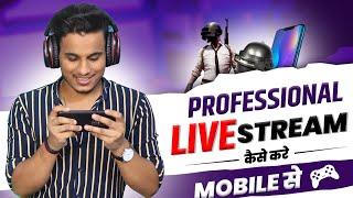 YouTube par professional live stream kaise kare mobile se - how to live stream on mobile