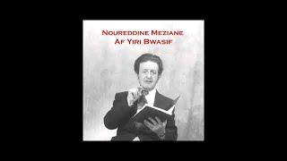 Noureddine Meziane Af Yiri Bwasif1980