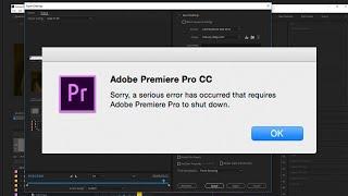 FIXED PREMIERE PRO SHUTTING DOWN ERROR