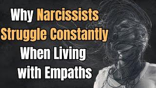 Here’s Why Living with Empaths Makes Narcissists Struggle Constantly