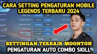 CARA SETTING PENGATURAN MOBILE LEGENDS SEPERTI PRO PLAYER 2024  SETTINGAN ML TERBARU