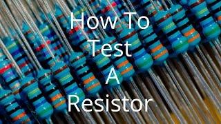 How to Test a Resistor  Galco