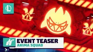 Anima Squad 2024  Official Event Teaser - League of Legends
