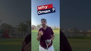 Why Oman ? #oman #shorts #ytshorts #trending