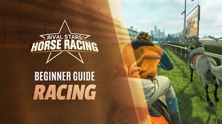 Beginner Guide to Racing  Rival Stars Horse Racing