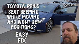 Toyota Prius seat beeping while moving and wont save seat positions