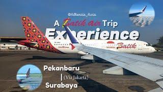 Batik Air Experience ID7066 Pekanbaru-Surabaya  Trip Report Experience by @Alkenzie_Avia