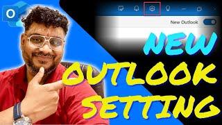 NEW OUTLOOK Settings Options Tutorial