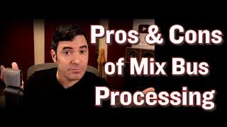 Mix Bus Processing How to Compress EQ Limit and More ...Without Destroying Your Mix