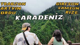 HER YÖNÜYLE KARADENİZ GEZİLECEK EN İYİ YERLER - Ordu Samsun Giresun  Trabzon Rize Artvin Gezisi