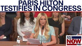 Paris Hilton testifies before Congress   LiveNOW from FOX