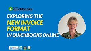 Exploring the New Invoice Format in QuickBooks Online