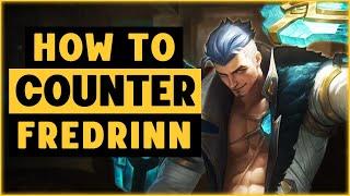 COUNTER FREDRINN with these 5 TIPS