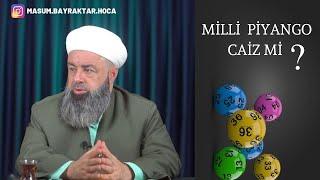 MİLLİ PİYANGO CAİZ Mİ ? MASUM BAYRAKTAR HOCA EFENDİ