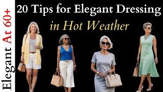 How To Dress Elegant in Hot Weather For Women Over 50 and 60 -  Dress for Hot Flashes