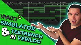 Vivado Simulator and Test Bench in Verilog  Xilinx FPGA Programming Tutorials