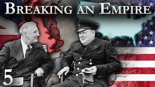 How America Broke the British Empire The Other Great Game 1941-1947