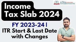 Income Tax Slab FY 2023-24  New Income Tax Slab AY 2024-25  New Income Tax Slab Rates