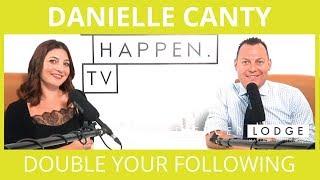 Danielle Canty - From Zero to Two Million Followers On Instagram