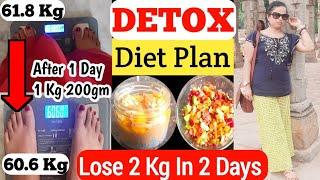 2 Days Detox Diet Plan In Hindi  Diet Plan To Lose 2 Kg 2 Kg In 2 Days  Fast Weight Loss Diet