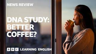 DNA Study Better Coffee? BBC News Review